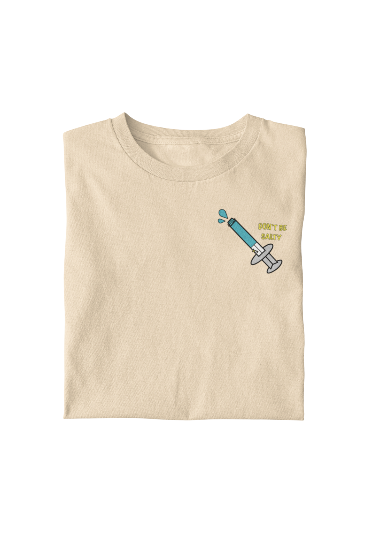 DON’T BE SALTY - Unisex Kawaii Collection BE